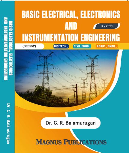 BASIC ELECTRICAL, ELECTRONICS AND INSTRUMENTATION ENGINEERING