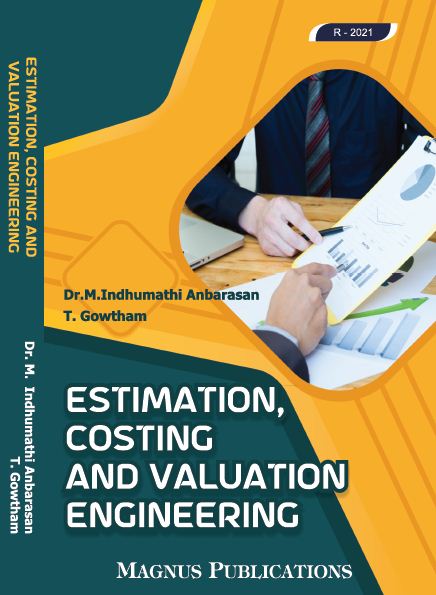 ESTIMATION, COSTING AND VALUATION ENGINEERING